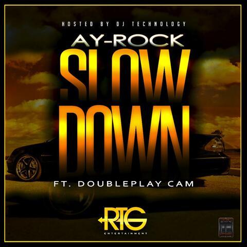 Slow Down (feat. DoublePlay Cam)
