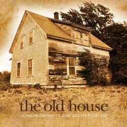 The Old House