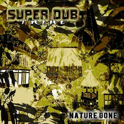 Nature Gone (Tribe Version)