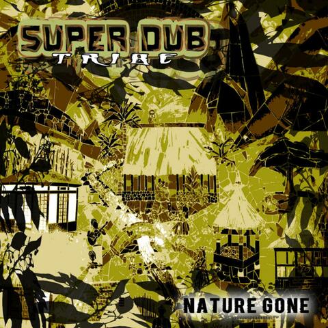 Nature Gone