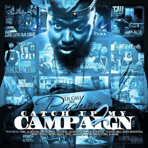 Catch up to My Campaign