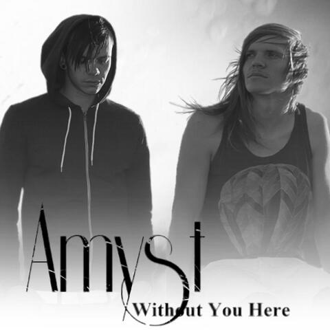 Without You Here