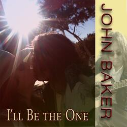 I'll Be the One