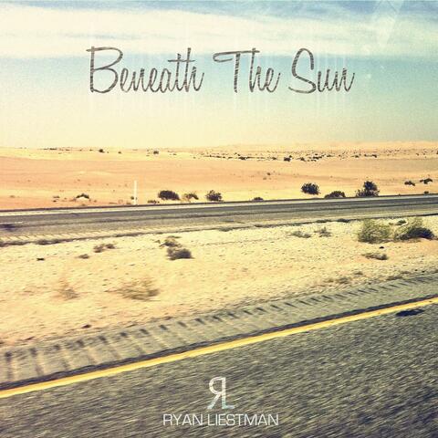 Beneath the Sun