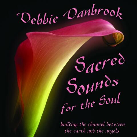 Sacred Sounds for the Soul