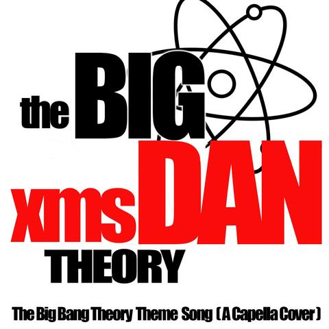 Big Bang Theory Theme Song (A Capella)