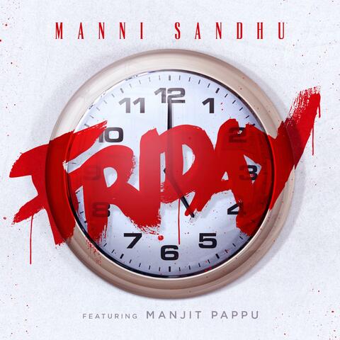 Friday (feat. Manjit Pappu)