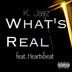 What's Real (feat. Elijah Klaus)