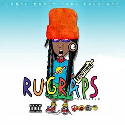 Rugraps (Bonus) [feat. Lunch Money Gang]