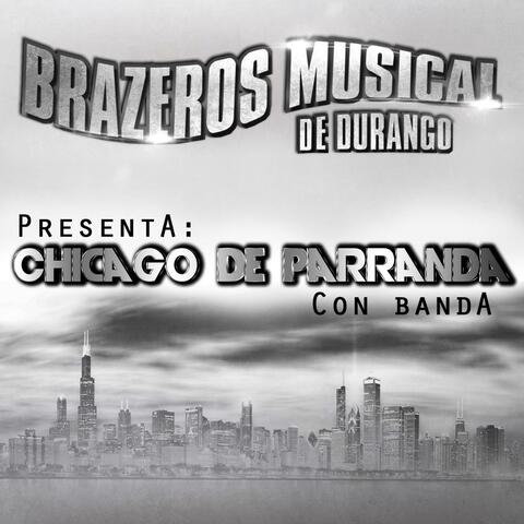 Chicago De Parranda