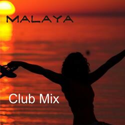 Malaya - Club Mix