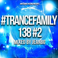 #TranceFamily'138 #2