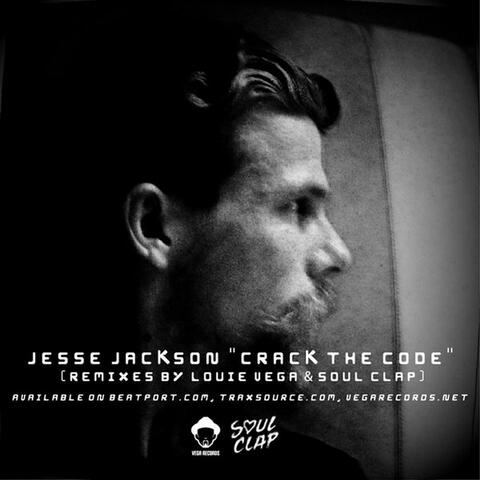 Crack the Code (Remixes by Louie Vega & Soul Clap)