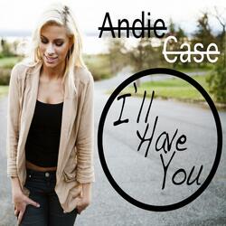 I'll Have You (YouTube Version)