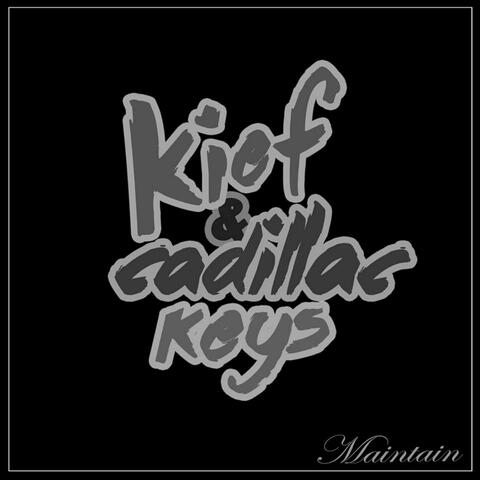 Kief & Cadillac Keys