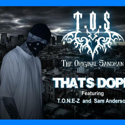 That's Dope (feat. T.O.n.E-Z & Sam Anderson)