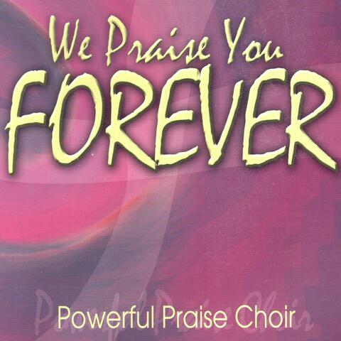 Powerful Praise Choir & Jimmy Phillips