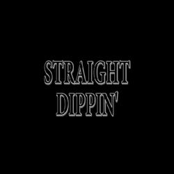 Straight Dippin