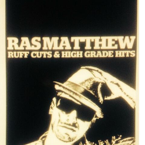 Ruff Cuts & High Grade Hits