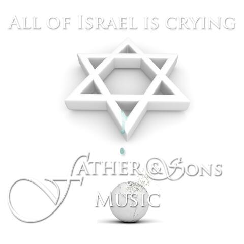 All of Israel Is Crying