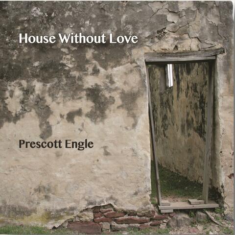 House Without Love