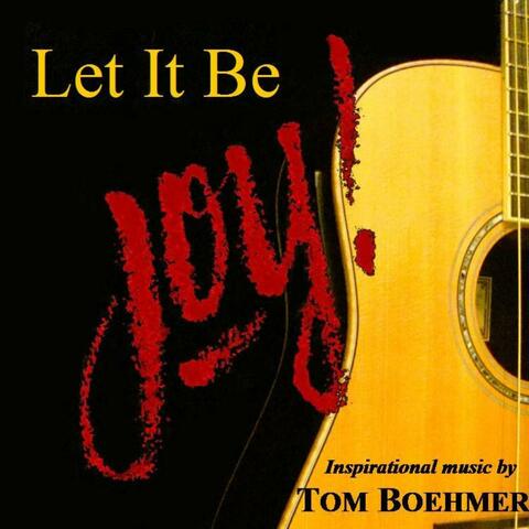 Let It Be Joy
