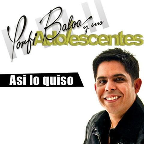 Asi Lo Quiso