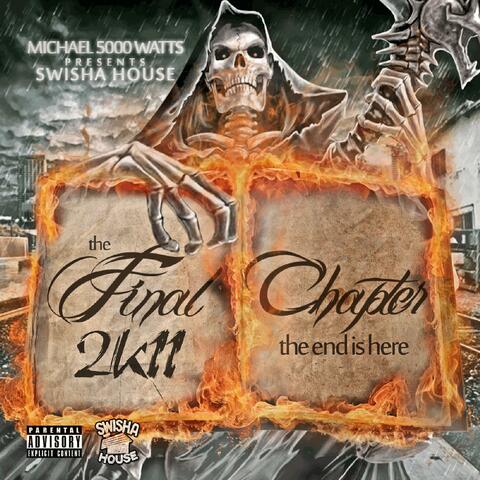 Final Chapter 2k11 (Screwed & Chopped)