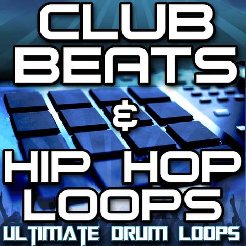 Club Beats & Hip Hop Drum Loops Vol. 1