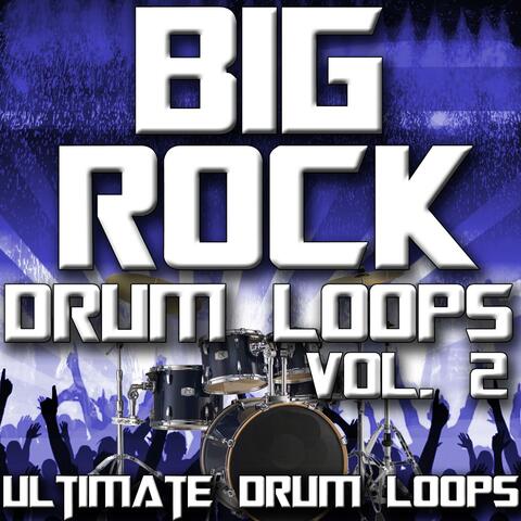 Big Rock Drum Loops Vol. 2