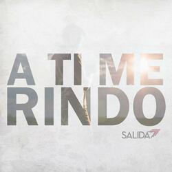 A Ti Me Rindo