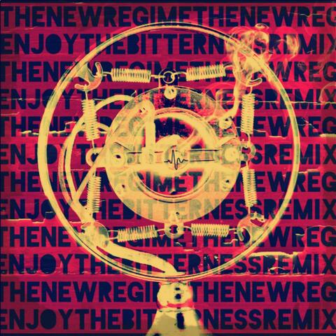 Enjoy the Bitterness (Remix)