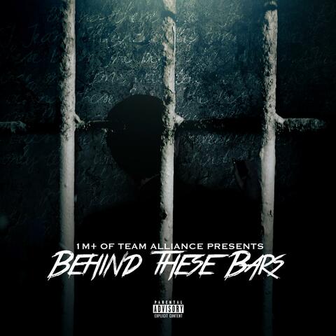 Behind These Bars