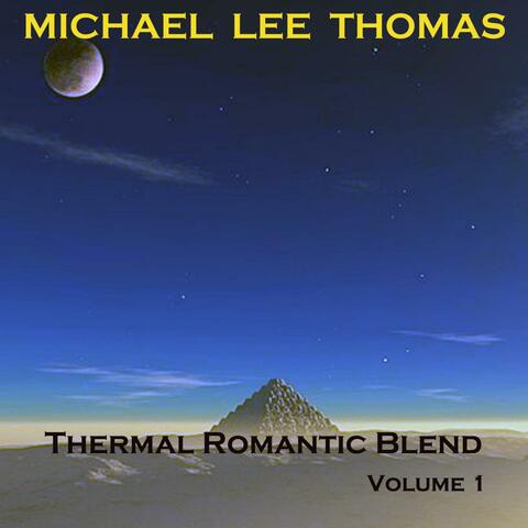 Thermal Romantic Blend, Vol. 1