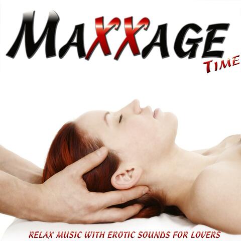 Massage Time. Relax Music With Erotic Sounds for Lovers