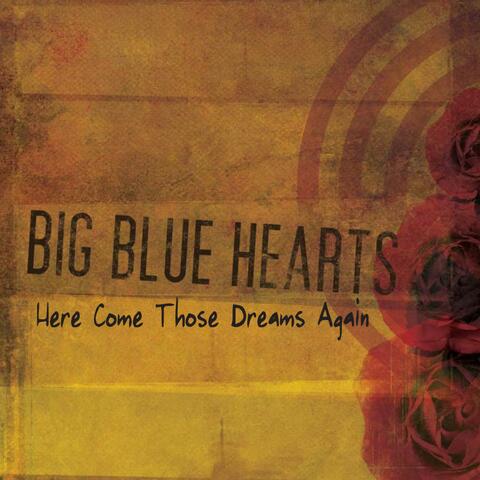 Here Come Those Dreams Again