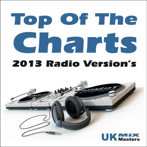 Top of the Charts (2013 Radio Version's)