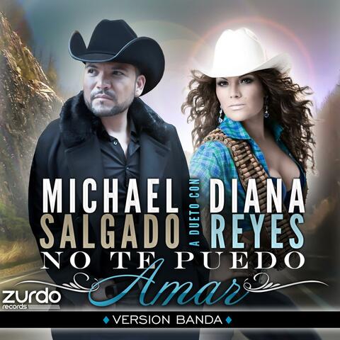 "No Te Puedo Amar" Banda (feat. Diana Reyes)