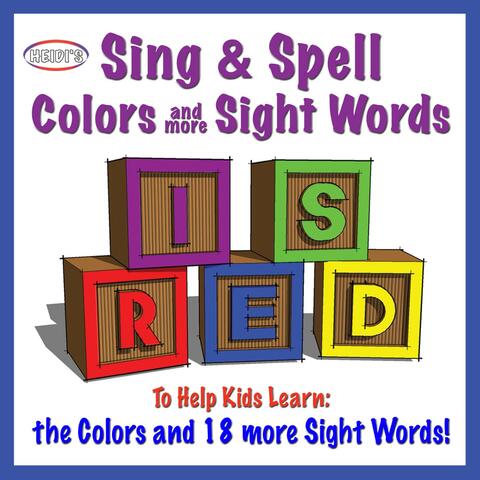 Sing & Spell Colors and More Sight Words, Vol. 2