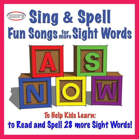 Sing & Spell Fun Songs for More Sight Words, Vol. 4
