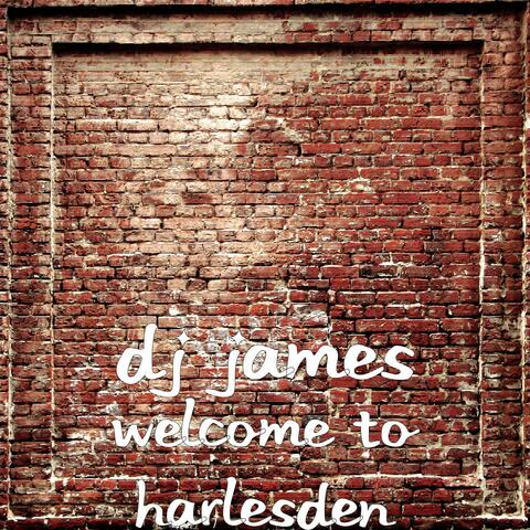 Welcome to Harlesden