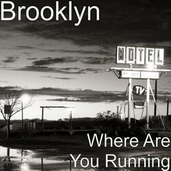 Where Are You Running