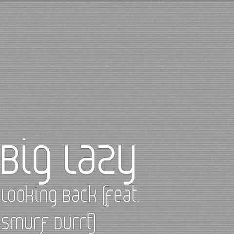 Looking Back (feat. Smurf Durrt)