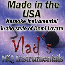Made in the Usa (Karaoke Instrumental) [In the Style of Demi Lovato]