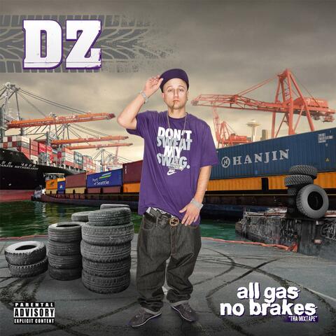 All Gas No Brakes (Tha Mixtape)