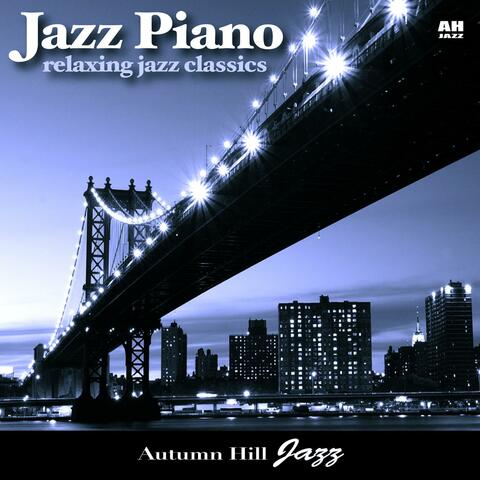 Jazz Piano: Relaxing Jazz Classics