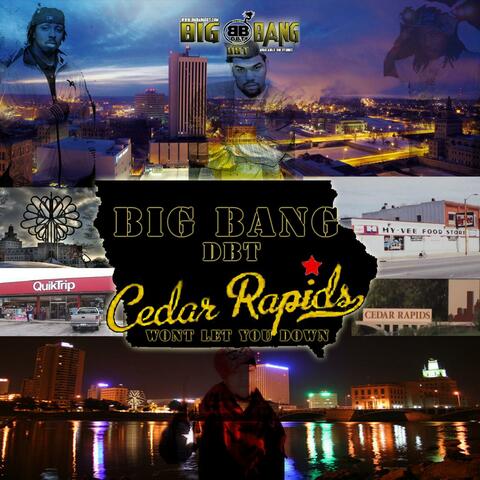 Cedar Rapids - Wont Let You Down