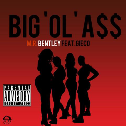Big Ol Ass (feat. Gieco)