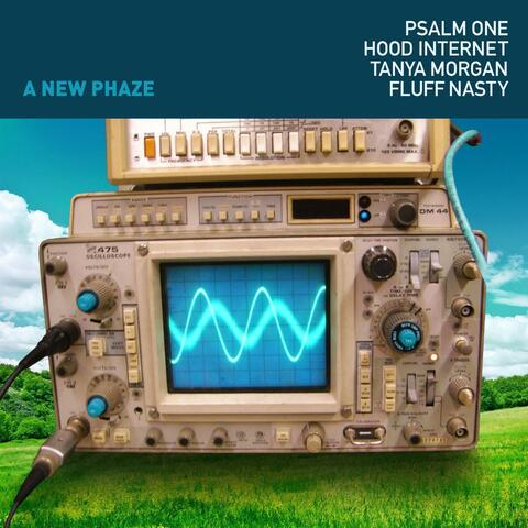 A New Phaze (feat. the Hood Internet, Tanya Morgan & Fluff Nasty)