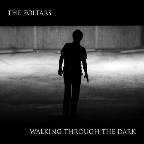 Walking Through the Dark